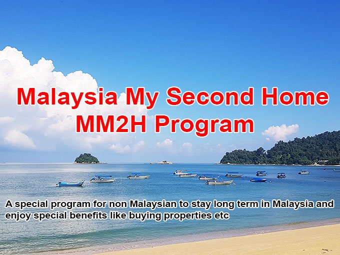 Malaysia My Second Home (MM2H)